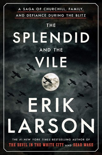The Splendid And The Vile Cover
